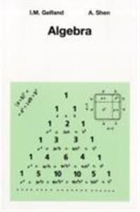 Algebra Av I.M. Gelfand, Alexander Shen