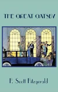 Scott Fitzgerald F. Scott The Great Gatsby