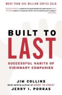 Built To Last Av Jim Collins, Jerry I. Porras Built To Last Av Jim Collins, Jerry I. Porras