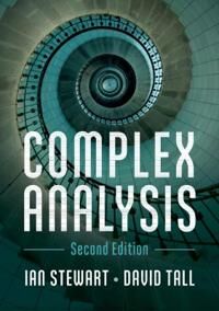 Complex Analysis Av Ian (University Of Warwick) Stewart, David (University Of Warwick) Tall