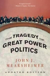 Mearsheimer John J. The Tragedy of Great Power Politics
