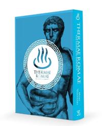Yamazaki Mari Thermae Romae: The Complete Omnibus