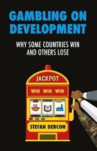 Gambling On Development Av Stefan Dercon