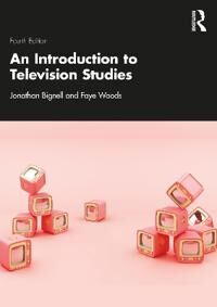 An Introduction To Television Studies Av Jonathan (University Of Reading Uk) Bignell, Faye (University Of Reading Uk) Woods