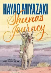 Shuna'S Journey Av Hayao Miyazaki Shuna'S Journey Av Hayao Miyazaki
