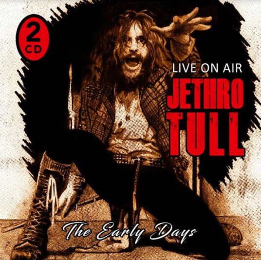 Jethro Tull Early Days Live On Air CD