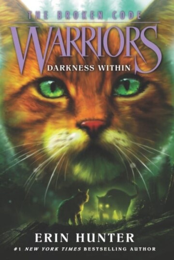 Warriors: The Broken Code #4: Darkness Within Av Erin Hunter Warriors: The Broken Code #4: Darkness Within Av Erin Hunter