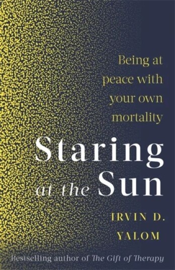 Staring At The Sun Av Irvin Yalom