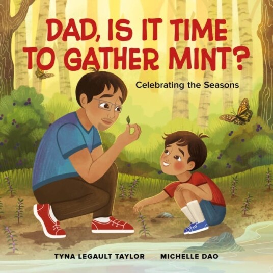 Dad Is It Time to Gather Mint? Celebrating the Seasons Dad Is It Time to Gather Mint? Celebrating the Seasons