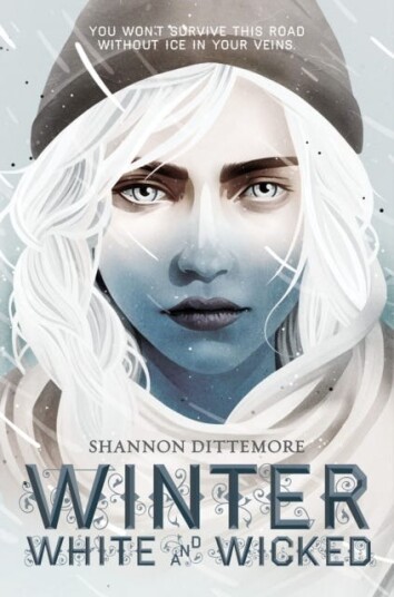 Winter, White And Wicked Av Shannon Dittemore