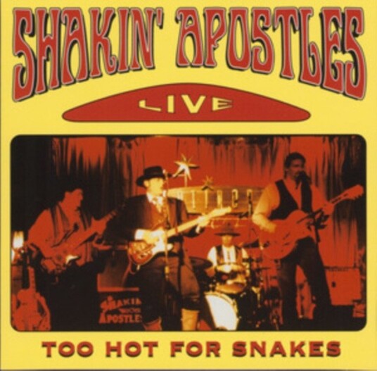 Shakin' Apostles Too Hot For Snakes CD