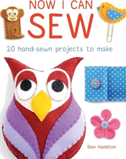 Now I Can Sew Now I Can Sew