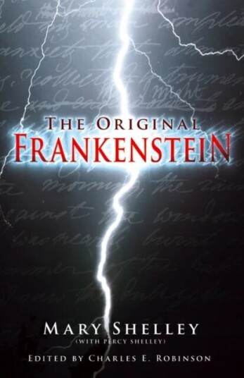 The Original Frankenstein Av Mary Shelley (With Percy Shelley)