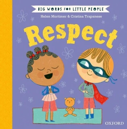 Big Words for Little People: Respect av Helen Mortimer