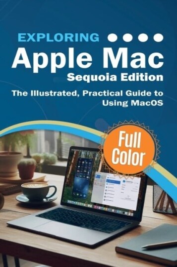 Exploring Apple Mac Sequoia Edition