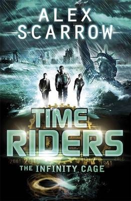Timeriders: The Infinity Cage (Book 9) Av Alex Scarrow