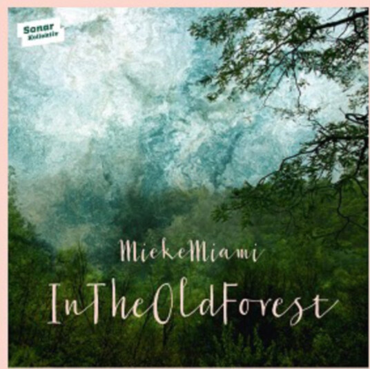 Mieke Miami  In The Old Forest  CD
