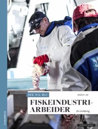 Jeg Vil Bli Fiskeindustriarbeider Av Ragnhild Stikholmen