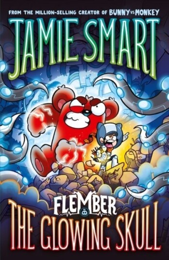 Flember 3: The Glowing Skull from the multi million selling creative genius Jamie Smart Flember 3: The Glowing Skull from the multi million selling creative genius Jamie Smart