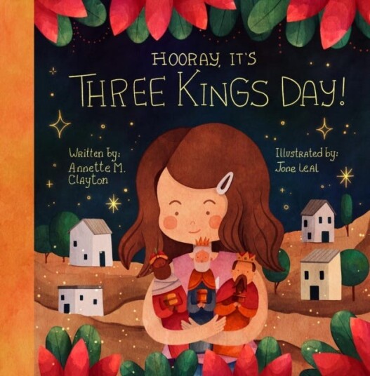 Hooray, It's Three Kings Day!  A Picture Book for Epiphany