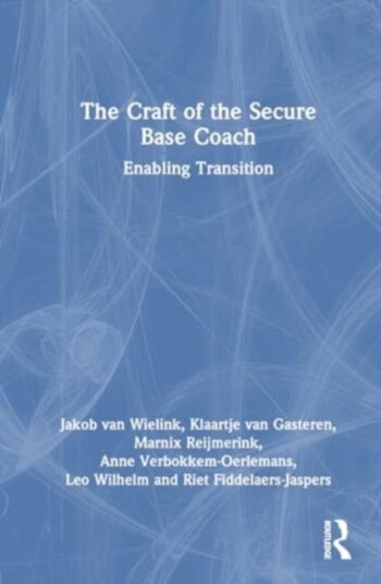 The Craft of the Secure Base Coach