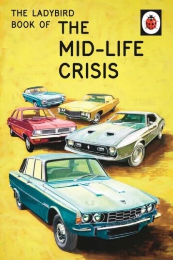 The Ladybird Book Of The Mid-Life Crisis Av Jason Hazeley, Joel Morris The Ladybird Book Of The Mid-Life Crisis Av Jason Hazeley, Joel Morris