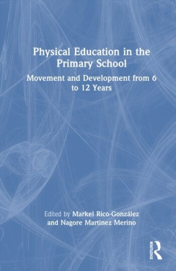 Physical Education in the Primary School