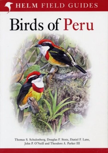 Birds Of Peru Av Thomas S. Schulenberg, Daniel F. Lane, Douglas F. Stotz, John P. O'Neill, Theodore A. Parker Iii Birds Of Peru Av Thomas S. Schulenberg, Daniel F. Lane, Douglas F. Stotz, John P. O'Neill, Theodore A. Parker Iii