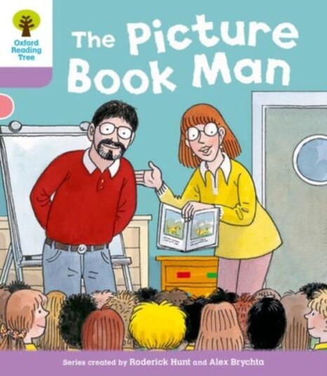 Oxford Reading Tree: Level 1+ More Stories a: Decode and Develop The Picture Book Man Oxford Reading Tree: Level 1+ More Stories a: Decode and Develop The Picture Book Man