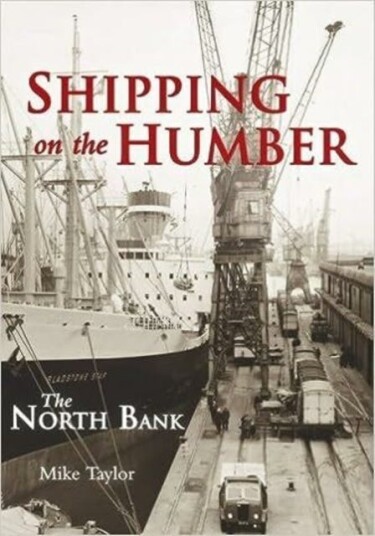 Shipping on the Humber  The North Bank