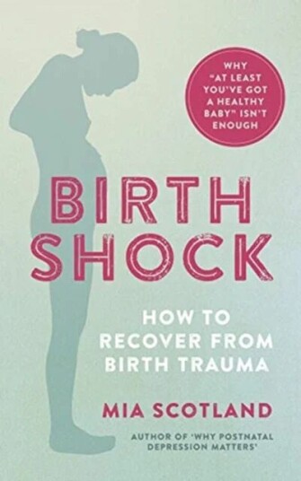 Birth Shock Av Mia Scotland
