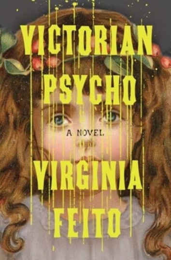 Victorian Psycho   A Novel