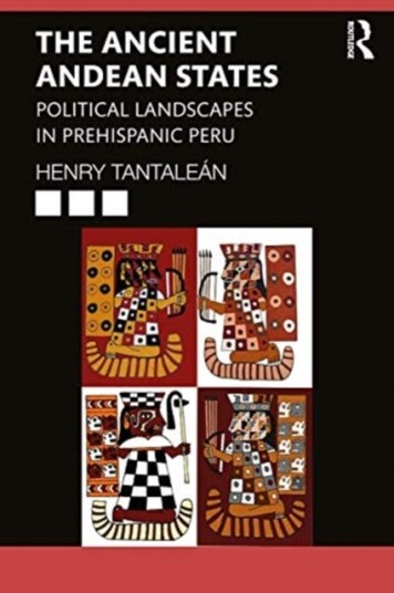 The Ancient Andean States  Political Landscapes in PreHispanic Peru
