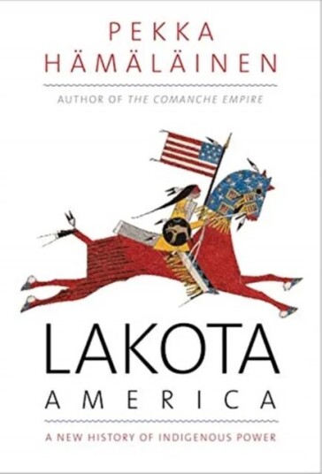 Lakota America Av Pekka Hamalainen Lakota America Av Pekka Hamalainen