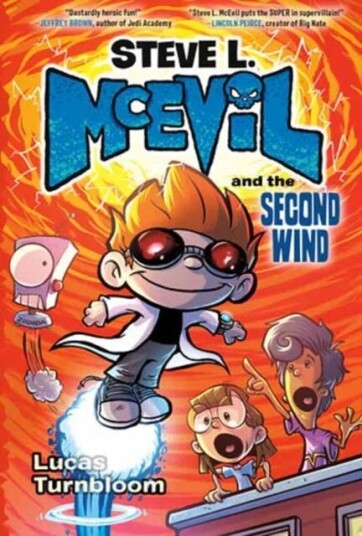 Steve L. Mcevil And The Second Wind Av Lucas Turnbloom