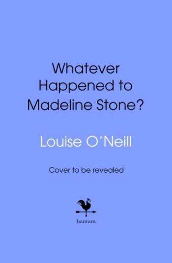 Whatever Happened to Madeline Stone? Whatever Happened to Madeline Stone?