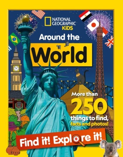 Around The World Find It! Explore It! Av National Geographic Kids Around The World Find It! Explore It! Av National Geographic Kids