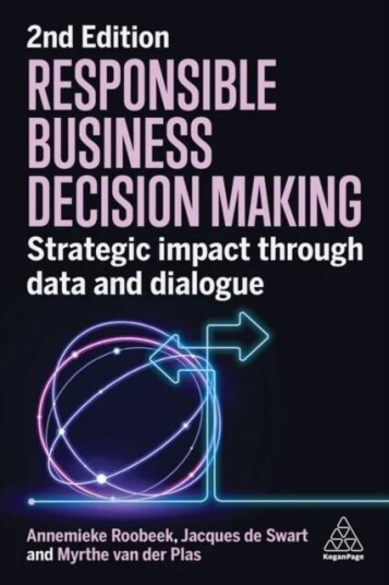 Responsible Business Decision Making Av Prof. Dr. Annemieke Roobeek, Jacques De Swart, Myrthe Van Der Plas