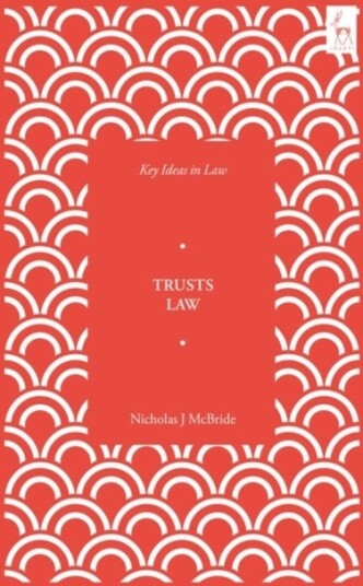 Key Ideas in Trusts Law