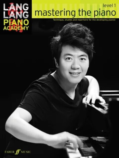 Lang Lang Piano Academy: Mastering The Piano Level 1 Av Lang Lang Lang Lang Piano Academy: Mastering The Piano Level 1 Av Lang Lang