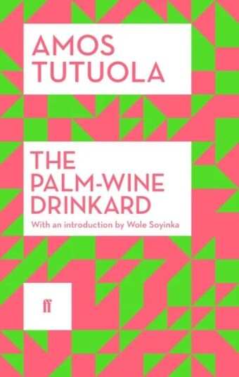 The Palm-Wine Drinkard Av Amos Tutuola