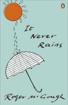 It Never Rains Av Roger Mcgough