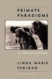 Fedigan Linda Marie Primate Paradigms
