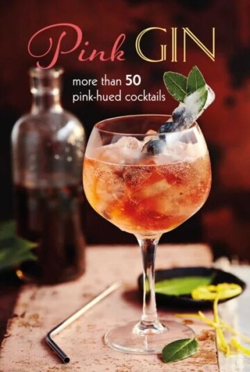 Pink Gin Av Ryland Peters & Small