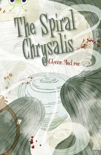 Bug Club Independent Fiction Year 6 Red + The Spiral Chrysalis Bug Club Independent Fiction Year 6 Red + The Spiral Chrysalis