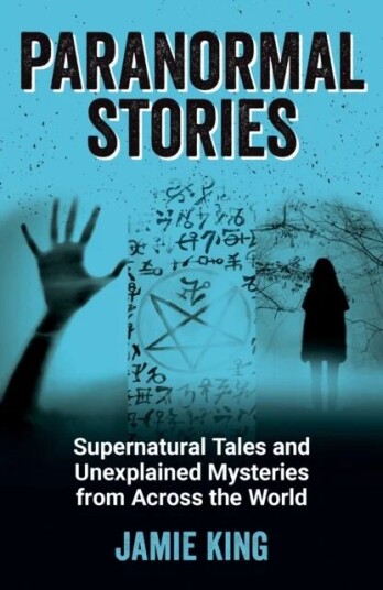 Paranormal Stories Av Jamie King