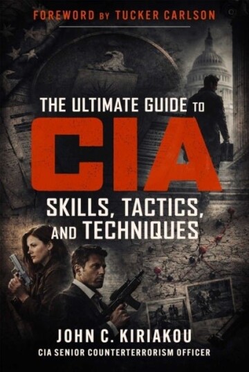 The Ultimate Guide to CIA Skills Tactics and Techniques