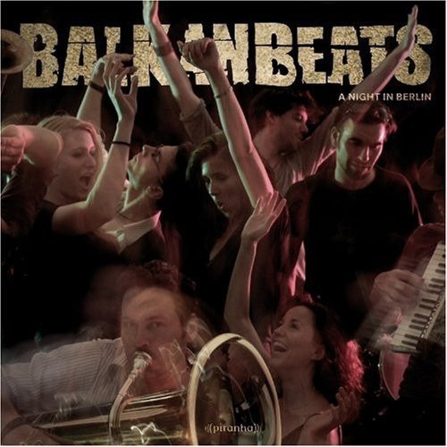 Balkanbeats A Night In Berlin Vinyl