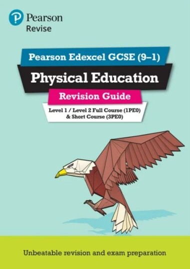Pearson Revise Edexcel Gcse (9-1) Physical Education Revision Guide: For 2024 And 2025 Assessments A Av Jan Simister