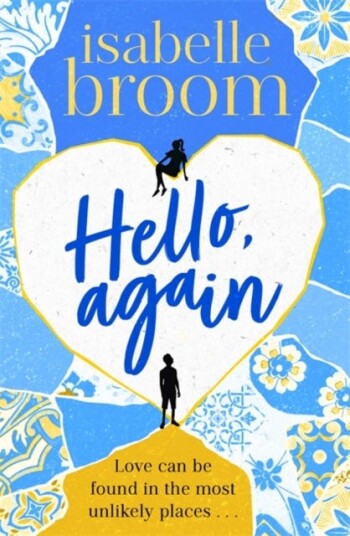 Hello, Again Av Isabelle Broom
